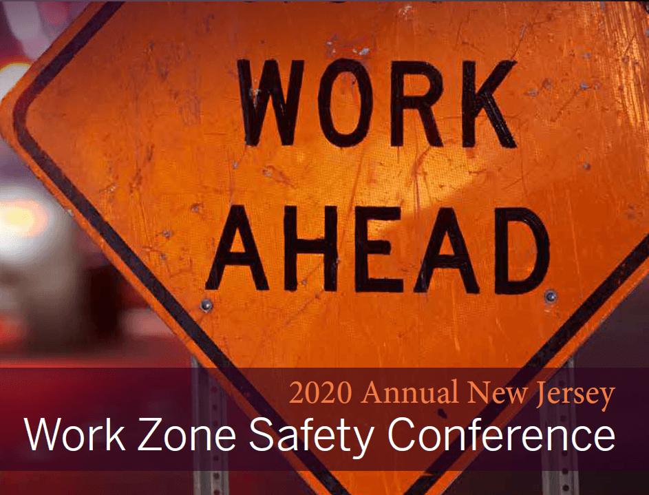 21st Annual New Jersey Work Zone Safety Conference Will be Held on